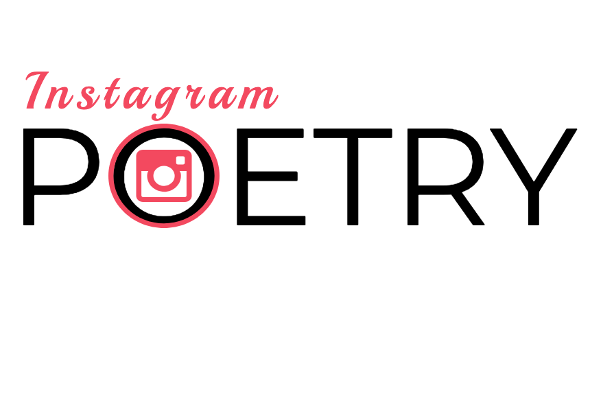 The new generation of poetry: Instagram Poets fail to capture respect in the poetic world