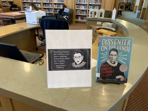 Mrs. Schmidt memorializes Ruth Bader Ginsburg in the library with one of her Biographies and the following quote: